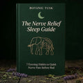The Nerve Relief Sleep Guide - 7 Evening Habits to Quiet Nerve Pain Before Bed